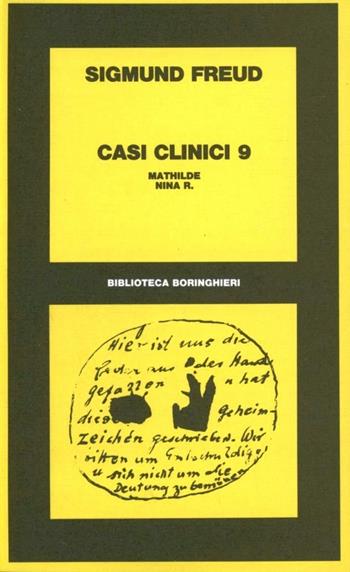 Casi clinici. Vol. 9 - Sigmund Freud - Libro Bollati Boringhieri 1990, Biblioteca Bollati Boringhieri | Libraccio.it