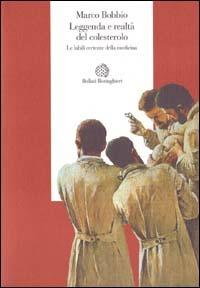 Leggenda e realtà del colesterolo. Le labili certezze della medicina - Marco Bobbio - Libro Bollati Boringhieri 1993, Esperienza psicologica | Libraccio.it