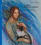 Il sogno della permanenza. L'evoluzione della scrittura e del numero