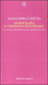 Democrazia e vertigine finanziaria. Le avventure del cittadino in una società proprietaria