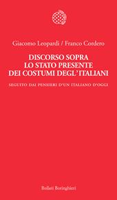 Discorso sopra lo stato presente dei costumi degl'italiani. Seguito dai «Pensieri di un italiano d'oggi»