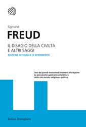 Il disagio della civilità e altri saggi. Ediz. integrale