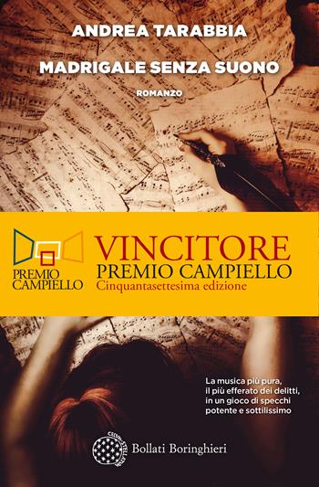 Madrigale senza suono - Andrea Tarabbia - Libro Bollati Boringhieri 2019, Varianti | Libraccio.it