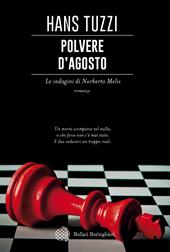 Polvere d'agosto. Le indagini di Norberto Melis