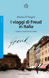 I viaggi di Freud in Italia. Lettere e manoscritti inediti