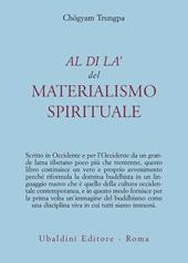 Al di là del materialismo spirituale