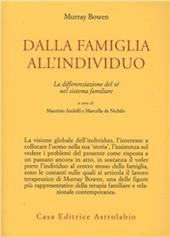 Dalla famiglia all'individuo. La differenziazione del sé nel sistema familiare