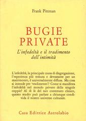 Bugie private. L'infedeltà e il tradimento dell'intimità