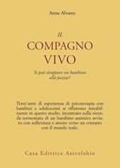 Il compagno vivo. Si può strappare un bambino alla pazzia?