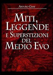 Miti, leggende e superstizioni del Medio Evo