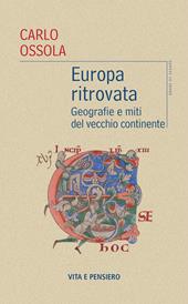 Europa ritrovata. Geografie e miti del vecchio continente