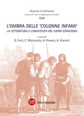 L' ombra delle «colonne infami». La letteratura e l'ingiustizia del capro espiatorio