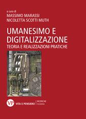 Umanesimo e digitalizzazione. Teoria e realizzazioni pratiche