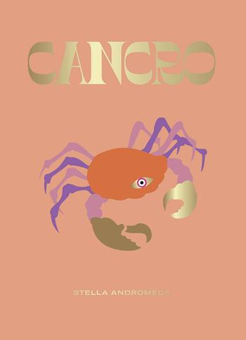 Cancro - Stella Andromeda - Libro Armenia 2020, Biblioteca di astrologia | Libraccio.it