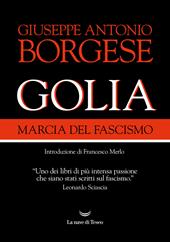 Golia. Marcia del fascismo