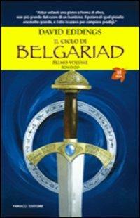Il ciclo di Belgariad. Vol. 1: Il segno della profezia-La regina della stregoneria - David Eddings - Libro Fanucci 2003, Tif extra | Libraccio.it