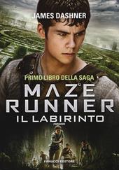 Il labirinto. Maze Runner. Vol. 1