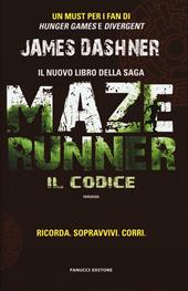 Il codice. Maze Runner. Prequel. Vol. 2