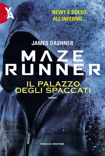 Il palazzo degli spaccati. Maze Runner. Vol. 4 - James Dashner - Libro Fanucci 2020, Young adult | Libraccio.it