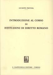 Introduzione al corso di istituzioni di diritto romano