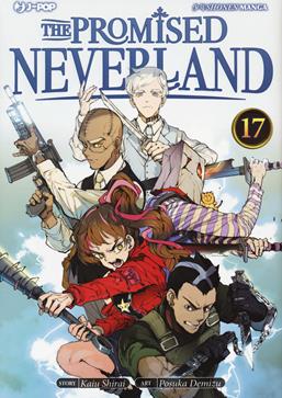 The promised Neverland. Vol. 17: Scontro alla capitale reale - Kaiu Shirai - Libro Edizioni BD 2020, J-POP | Libraccio.it