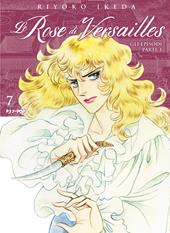 Lady Oscar collection. Le rose di Versailles. Vol. 7: Encore: episodi parte I