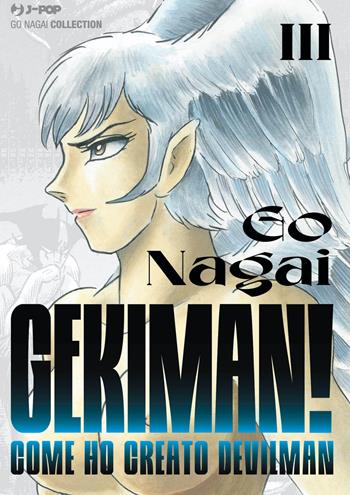 Gekiman!. Vol. 3 - Go Nagai - Libro Edizioni BD 2022, J-POP | Libraccio.it