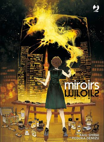 Miroirs - Kaiu Shirai, Posuka Demizu - Libro Edizioni BD 2022, J-POP | Libraccio.it
