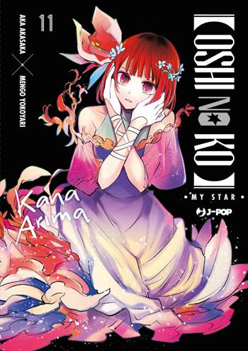 Oshi no ko. My star. Vol. 11 - Aka Akasaka - Libro Edizioni BD 2023, J-POP | Libraccio.it