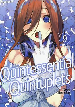 The quintessential quintuplets. Vol. 9 - Negi Haruba - Libro Edizioni BD 2020, J-POP | Libraccio.it