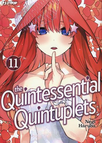 The quintessential quintuplets. Vol. 11 - Negi Haruba - Libro Edizioni BD 2020, J-POP | Libraccio.it