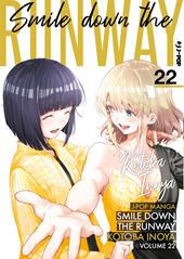 Smile down the runway. Vol. 22