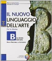 Il nuovo linguaggio dell'arte. Corso di educazione artistica. Modulo B.