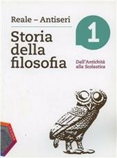 Storia della filosofia. Con espansione online. Vol. 1: Dall'antichità alla scolastica