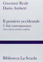 Il pensiero occidentale. Con espansione online. Vol. 3: Età contemporanea