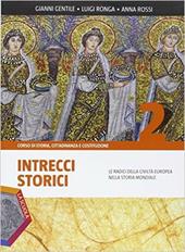 Intrecci storici. Ediz. plus. Con DVD. Con e-book. Con espansione online. Vol. 2