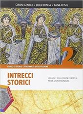 Intrecci storici. Ediz. plus. Con e-book. Con espansione online. Vol. 2