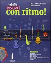 Insieme con ritmo! Vol. A: Teoria-Strumenti musicali-Antologia. Con CD Audio. Con e-book. Con espansione online