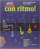 Insieme con ritmo! Vol. A-B. Teoria-Strumenti musicali-Antologia-Storia della musica. Con CD Audio. Con e-book. Con espansione online