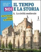 Il tempo, noi e la storia. Ediz. plus. Con DVD-ROM. Con e-book. Con espansione online. Vol. 1