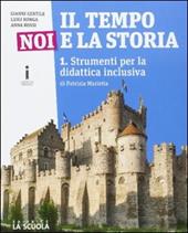 Il tempo, noi e la storia. Strumenti BES. Vol. 1