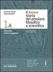 Il nuovo Storia del pensiero filosofico e scientifico. Vol. 1A-1B-Platone-Apologia Socrate. Per i Licei. Con e-book. Con espansione online. Vol. 1