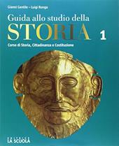 Guida allo studio della storia. Per il primo biennio degli Ist. professionali alberghieri. Con e-book. Con espansione online. Con DVD-ROM. Vol. 1