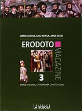 Erodoto magazine. Verso l'interrogazione-Atlante storico. Con e-book. Con espansione online. Vol. 3: Dal Mille al Seicento