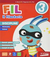 Fil, il filastorie. Letture con Prove INVALSI-Riflessione linguistica, Comprensione e Scrittura-Discipline (Storia–Geografia–Matematica–Scienze e tecnologia) con Esercizi. Per la 2ª classe elementare. Con e-book. Con espansione online