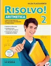 Risolvo! Aritmetica. Con Tavole, Quaderno e Geometria. Per la 2ª classe della Scuola media. Con e-book. Con espansione online