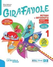 Girafavole. Pack B. Con Metodo tutto maiuscolo. Per la 1ª classe elementare. Con e-book. Con espansione online