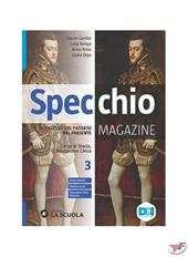 Specchio magazine. Corso di storia, educazione civica. Con e-book. Con espansione online. Vol. 3: Dal Mille al Seicento