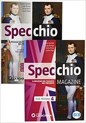 Specchio magazine. Corso di storia, educazione civica. Con CLIL. Con e-book. Con espansione online. Vol. 4: Il Settecento e l’Ottocento