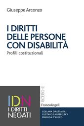 I diritti delle persone con disabilità. Profili costituzionali